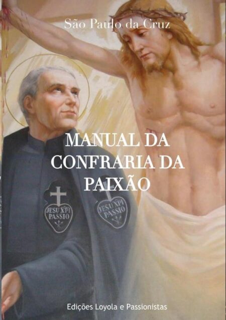 Manual Da Confraria Da Paixão