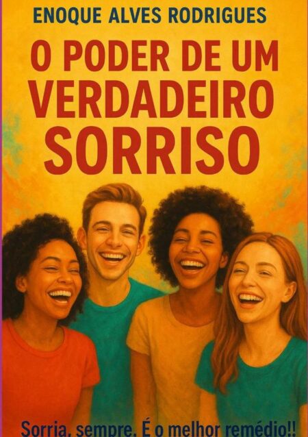 O Poder De Um Verdadeiro Sorriso:Um sorriso pode não mudar o mundo inteiro, mas muda o mundo de alguém.