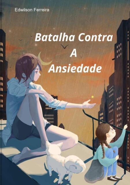 Batalha Contra A Ansiedade