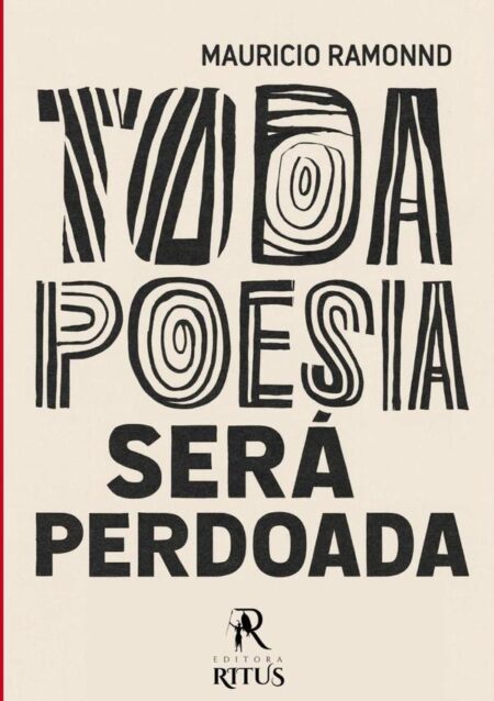 Toda Poesia Será Perdoada