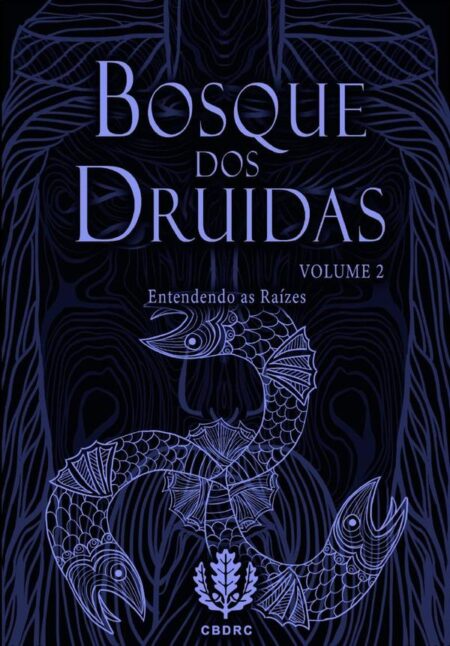 Bosque Dos Druidas:Entendendo as Raízes