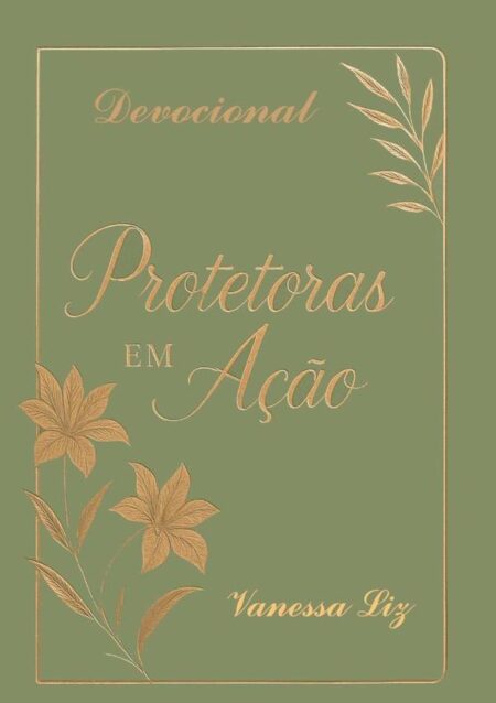 Devocional Protetoras Em Ação