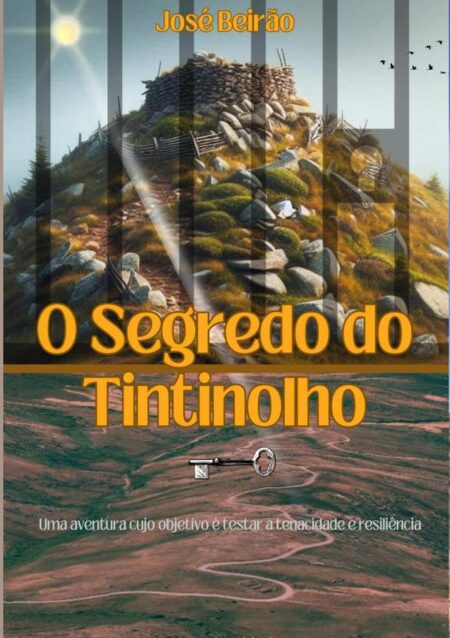 O Segredo Do Tintinolho:Aventura, ação, ficção