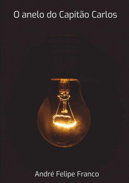 O Anelo Do Capitão Carlos