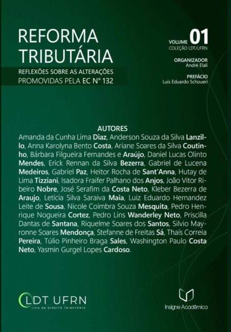 Reforma Tributária:Reflexões sobre as alterações promovidas pela EC n° 132