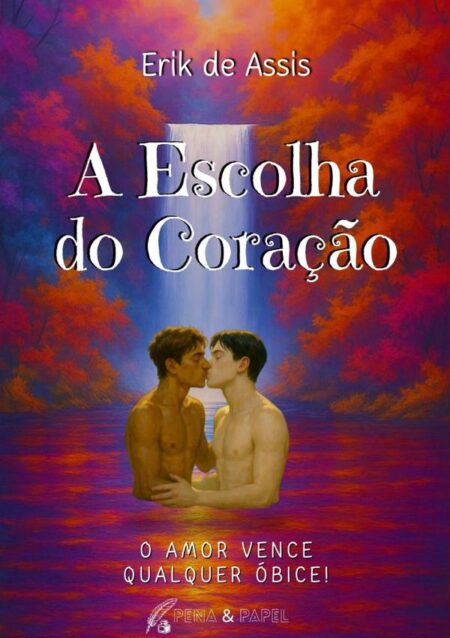 A Escolha Do Coração