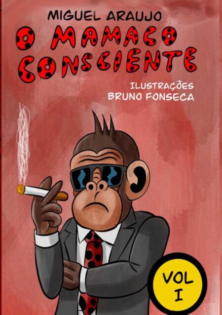 O Mamaco Consciente:Volume I