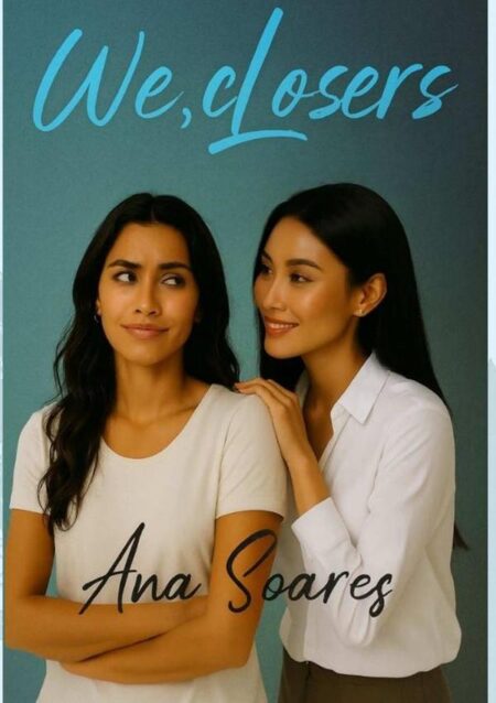 We, Closers:The second novel in the "We, Losers" series