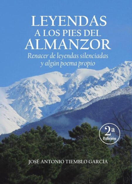Leyendas a los pies del Almanzor (2º Edición)