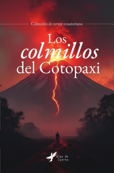 Los colmillos del Cotopaxi
