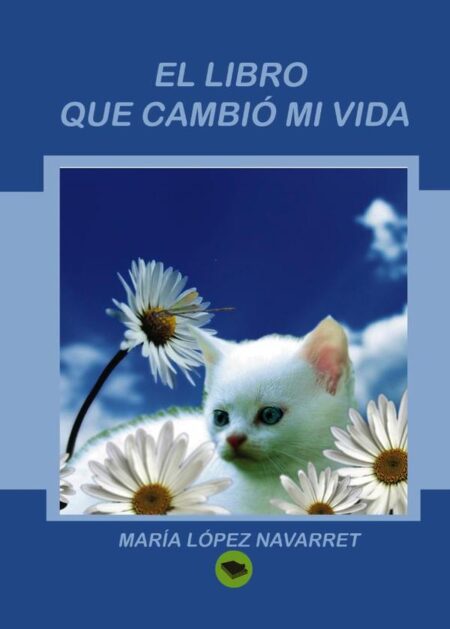 El libro que cambió mi vida