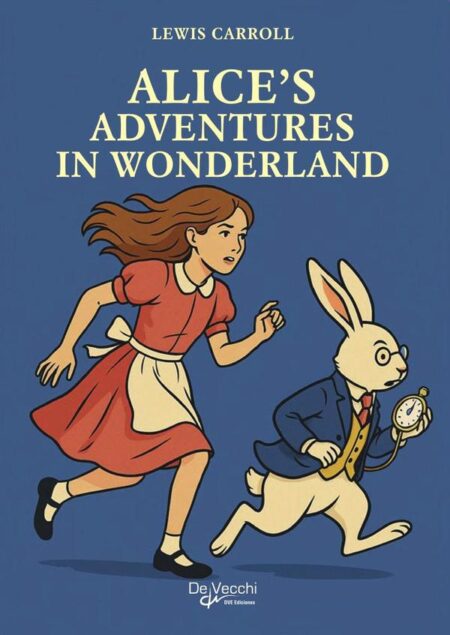 Alice’s Adventures in Wonderland:Updated & Adapted for Children 6–10 Years Old