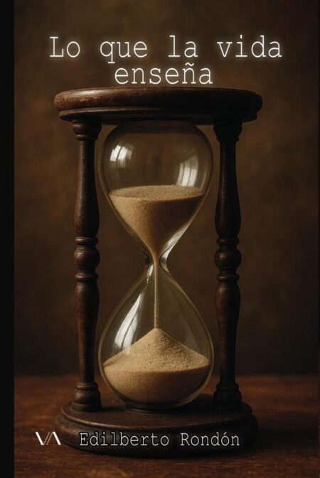 Lo que la vida enseña