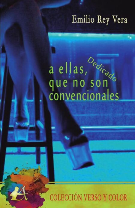 A ellas, que no son convencionales:(dedicado)