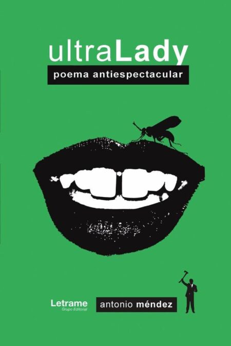 UltraLady. Poema antiespectacular