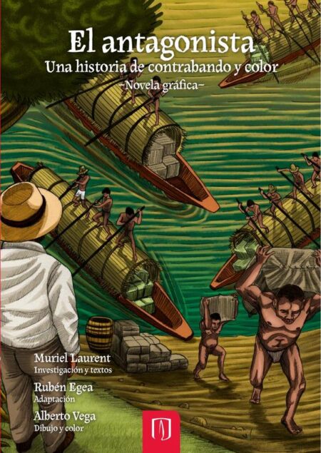 El antagonista:Una historia de contrabando y color