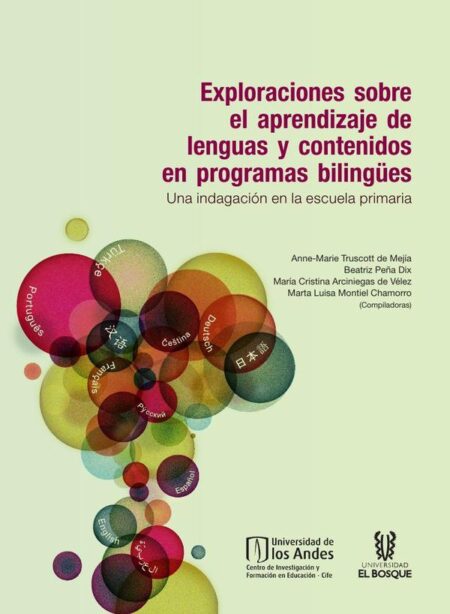Exploraciones sobre el aprendizaje de lenguas y contenidos en programas bilingües:Una indagación en la escuela primaria