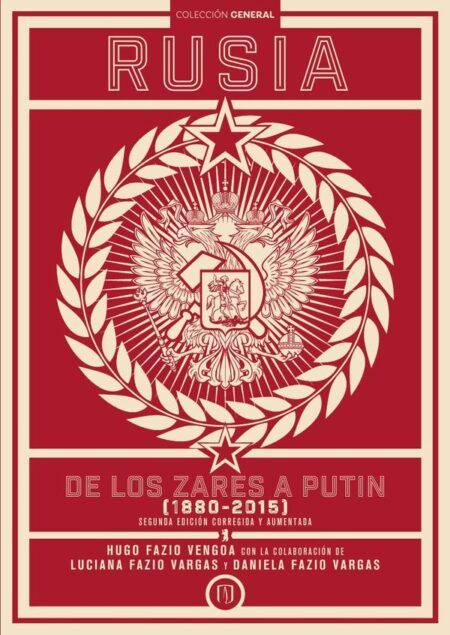Rusia:De los zares a Putin (1880-2015)