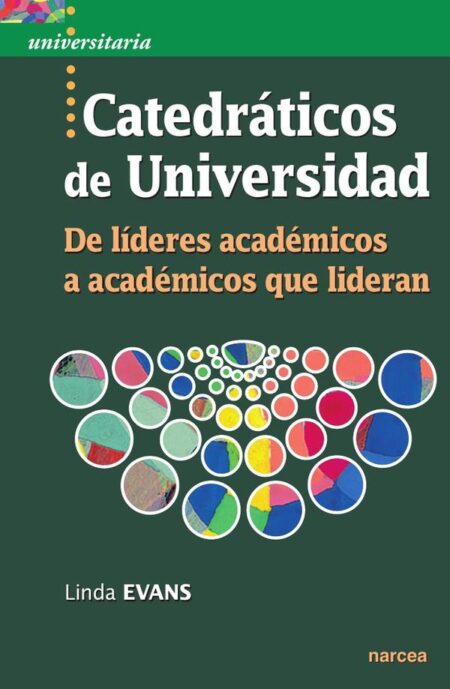 Catedráticos de Universidad:De líderes académicos a académicos que lideran
