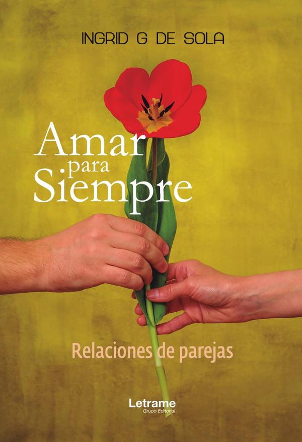Amar para Siempre:Relaciones de parejas