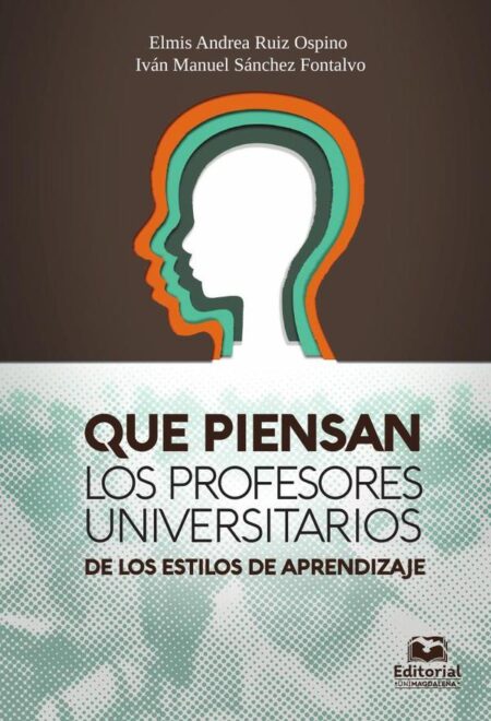 Que piensan los profesores universitarios de los estilos de aprendizaje