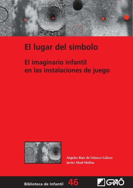 El lugar del símbolo:El imaginario infantil en las instalaciones de juego