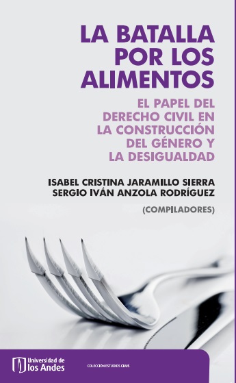 La batalla por los alimentos:El papel del derecho civil en la construcción del género y la desigualdad