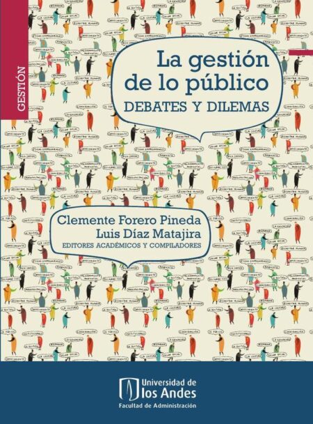 La gestión de lo público:Debates y dilemas