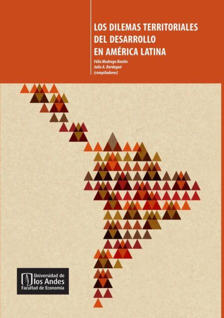 Los dilemas territoriales del desarrollo en América Latina