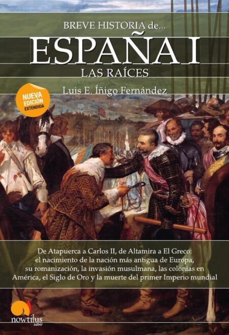 Breve historia de España I: las raíces