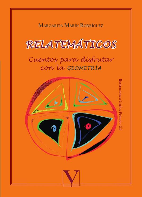 Relatemáticos:Cuentos para disfrutar con la geometría