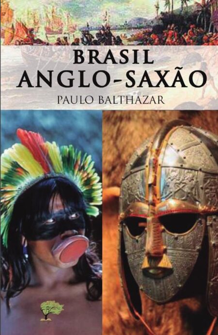 Brasil Anglo-saxão