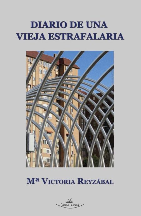 Diario de una vieja estrafalaria