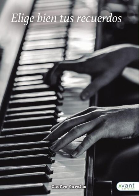 Elige bien tus recuerdos