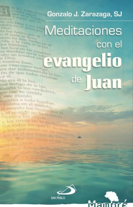 Meditaciones con el evangelio de Juan