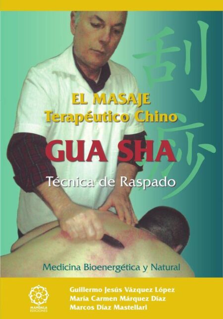 GUA SHA el masaje tereutico chino