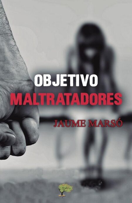 Objetivo Maltratadores