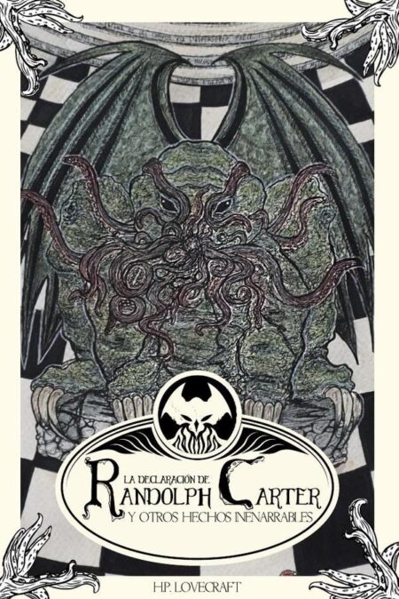 La declaración de Randolph Carter y otros hechos inenarrables