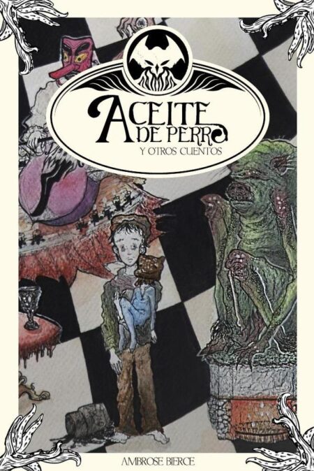 Aceite de perro y otros cuentos