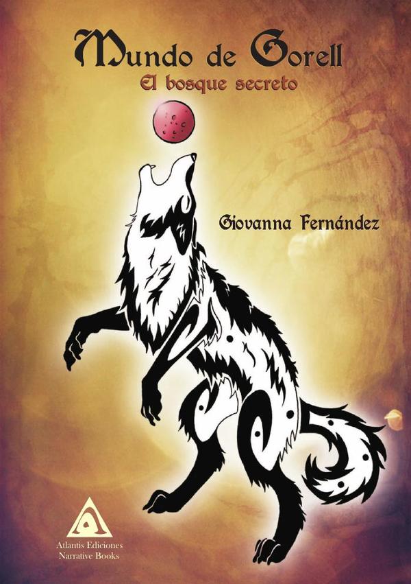 Mundo de Gorell:El bosque secreto
