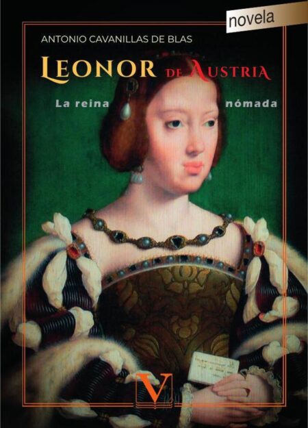Leonor de Austria:La reina nómada