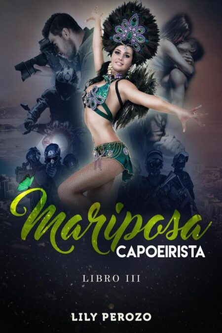 Mariposa Capoeirista 3:libro 3 bilogia