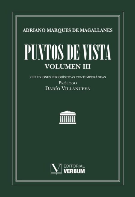 Puntos de vista III:Reflexiones periodísticas contemporáneas