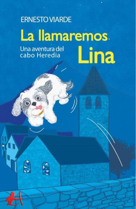 La llamaremos Lina:Una aventura del cabo Heredia