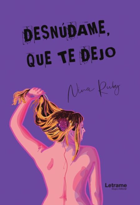 Desnúdame que te dejo