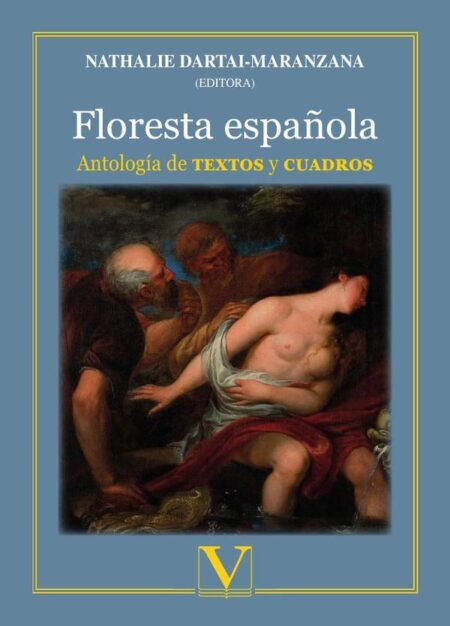Floresta española:Antología de textos y cuadros