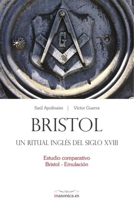 Bristol, un ritual inglés del siglo XVIII:Estudio comparativo Bristol - Emulación