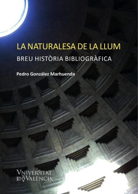 La naturalesa de la llum:Breu història bibliogràfica