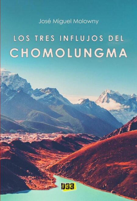 Tres influjos del Chomolungma, Los