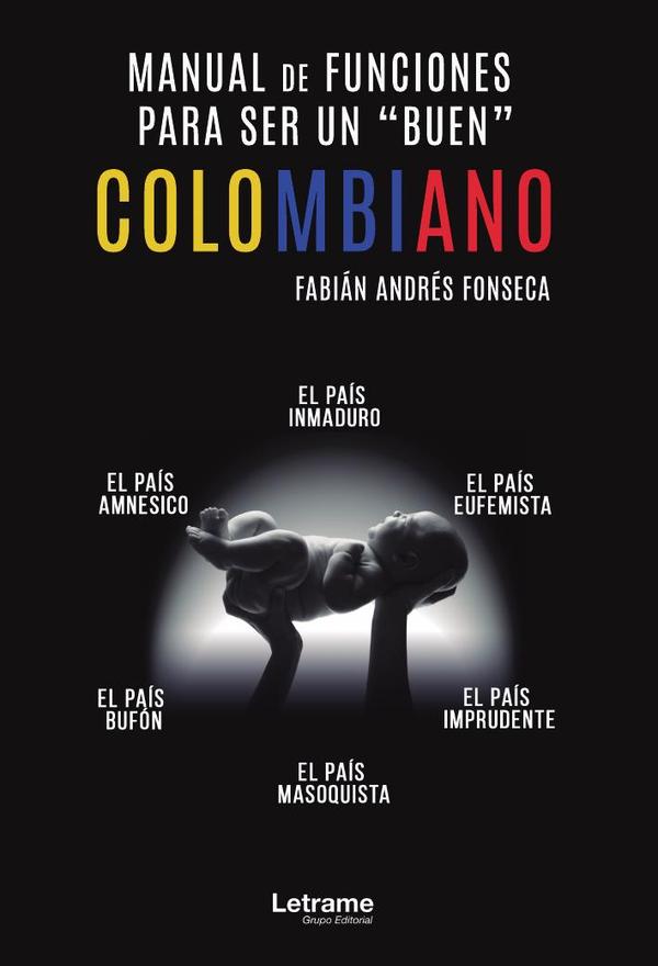 Manual para ser un buen colombiano